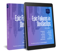 Epic Failures in DevSecOps, Volume 2