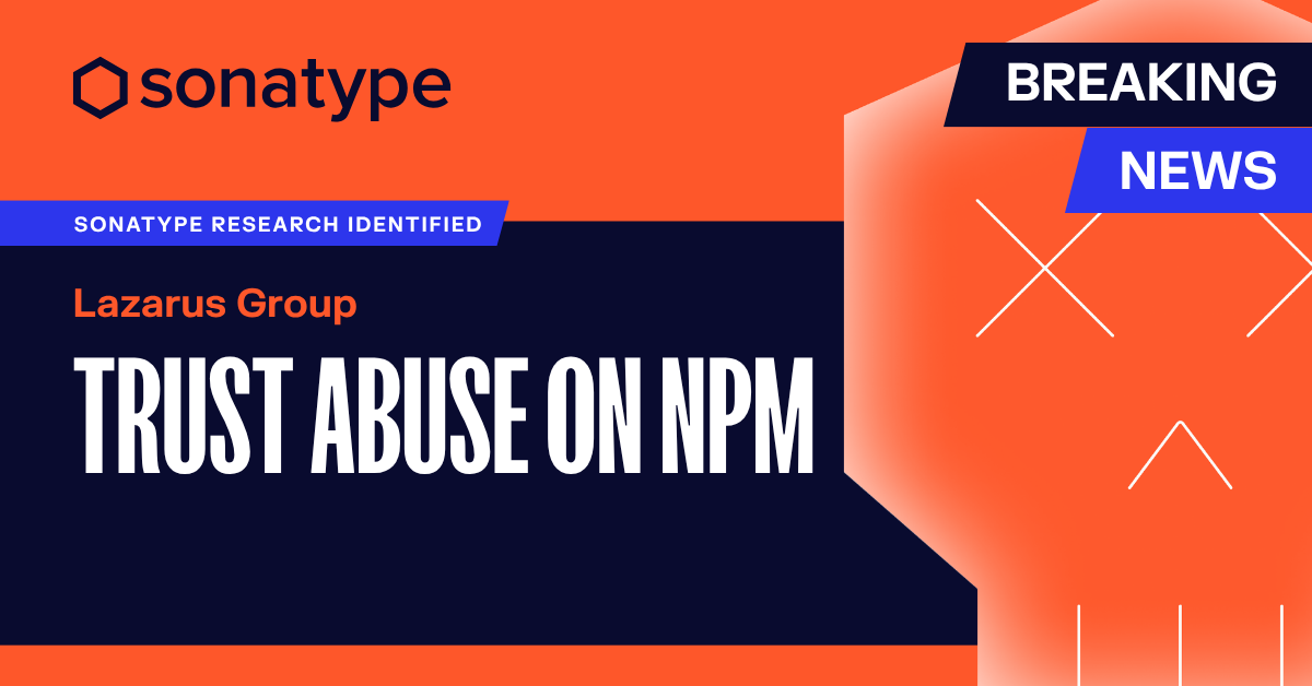 featured image for Lazarus Group's Latest: Brandjacking Campaign on npm