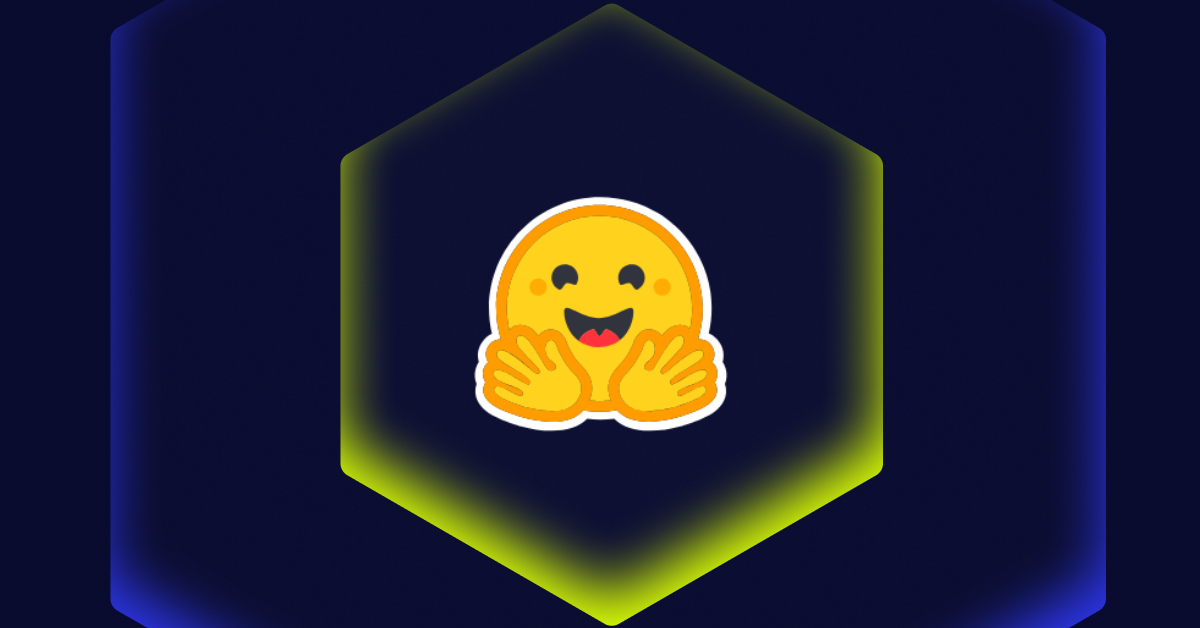 Image with a hexagon shape at center containing a Hugging Face logo, which is a smiling emoji with hands out and open