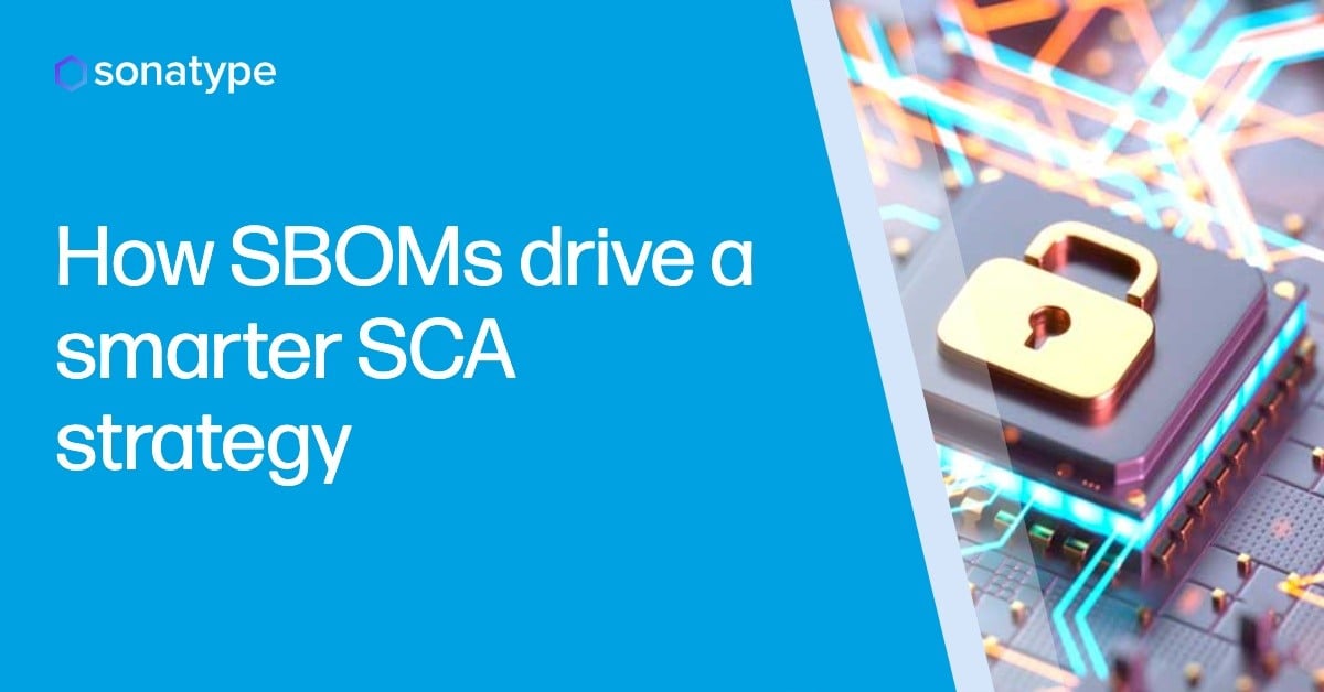 How SBOMs drive a smarter SCA strategy
