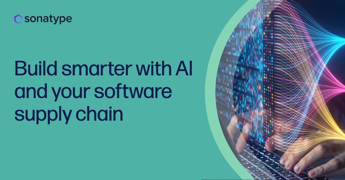 Build smarter with AI and your software supply chain